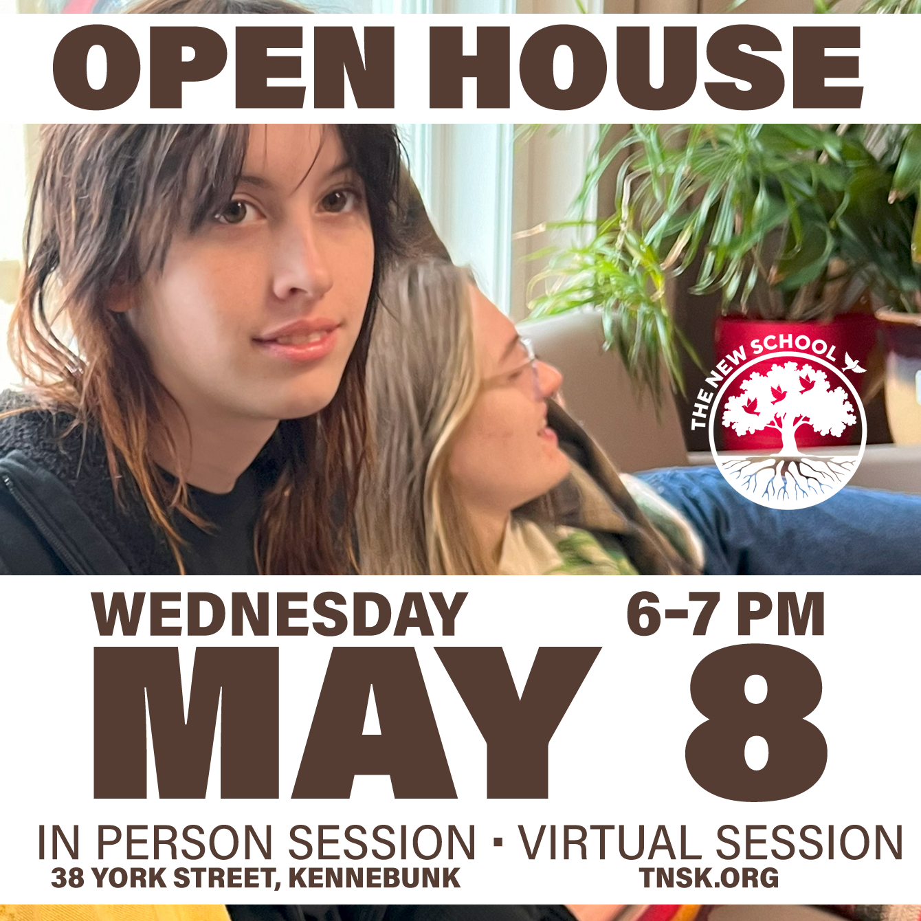 Open House: Wednesday, May 8th, at 6-7 pm. Other text on this image indicate that in-person and virtual meetings are happening. Two students, Max and Courtlynn, are sitting in the common room.